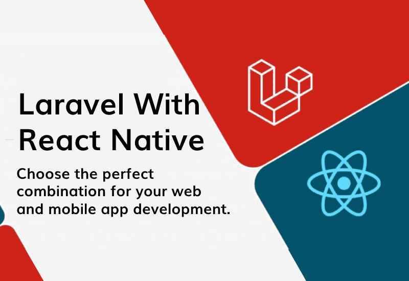 React Native and Laravel | Forebear Productions