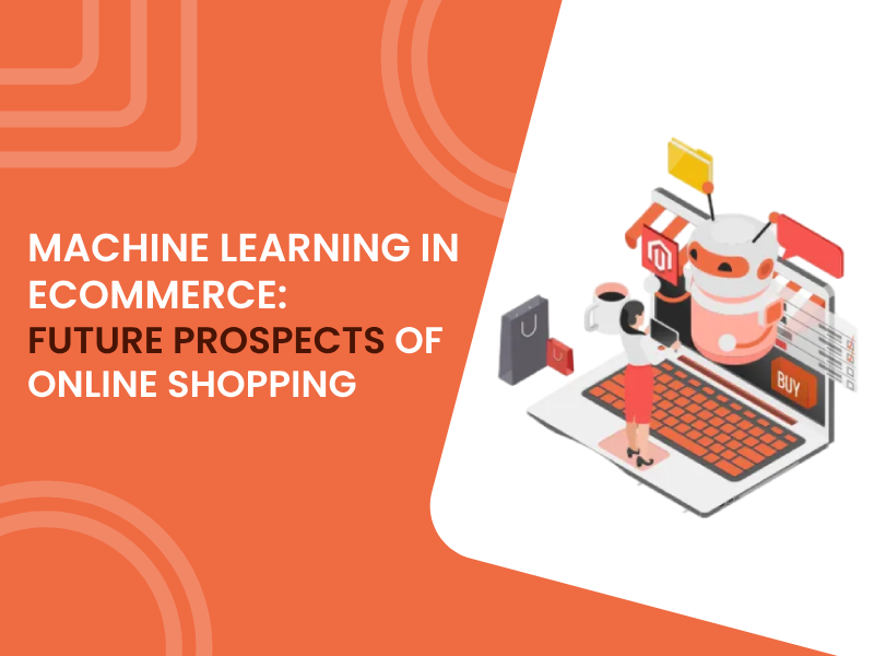 How E-commerce Websites Use Machine Learning to Help You